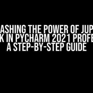 Unleashing the Power of Jupyter Notebook in PyCharm 2021 Professional: A Step-by-Step Guide